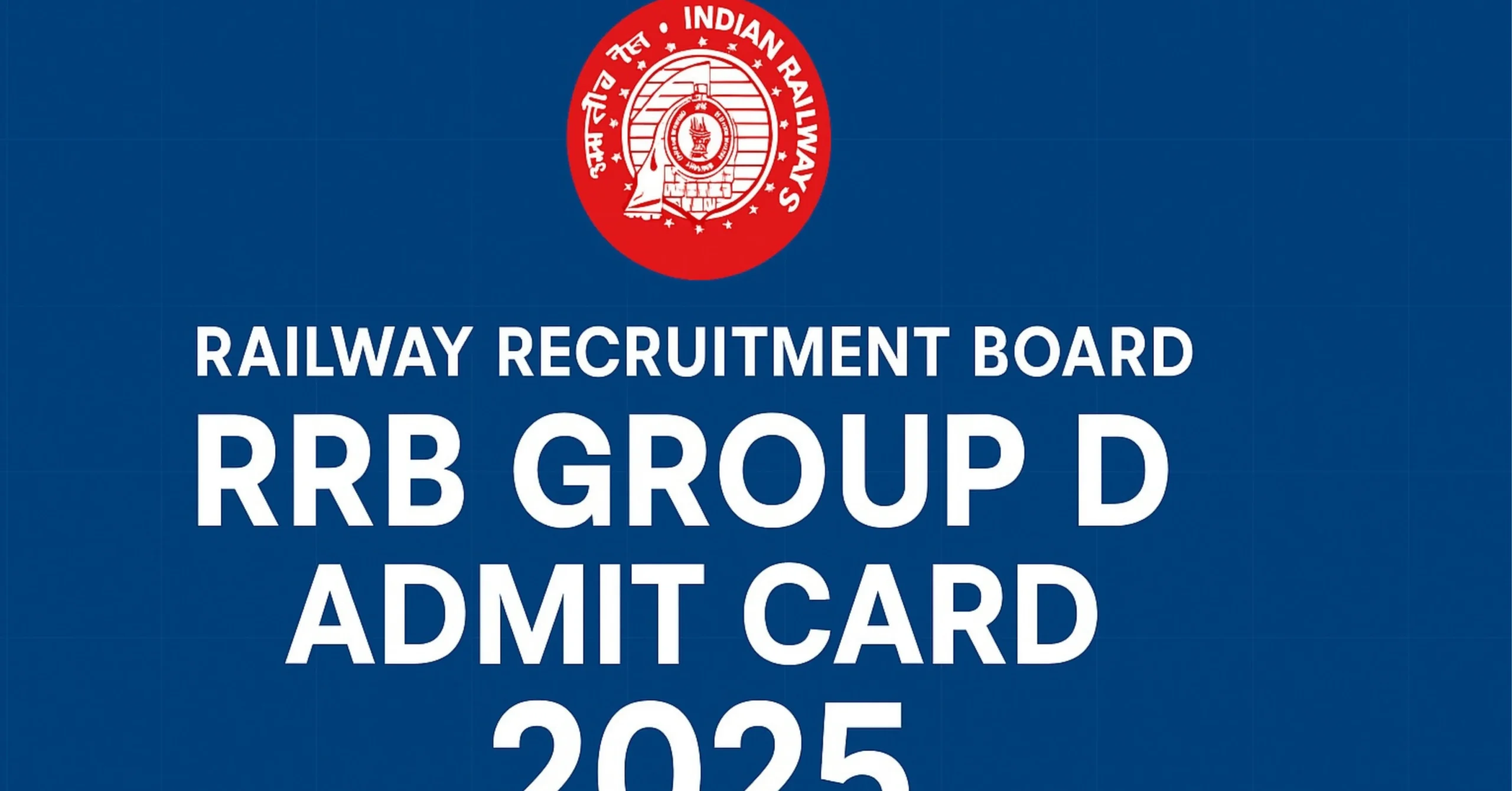 rrb group d admit card 2025