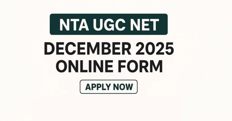 Read more about the article NTA UGC NET December 2025 Online Form