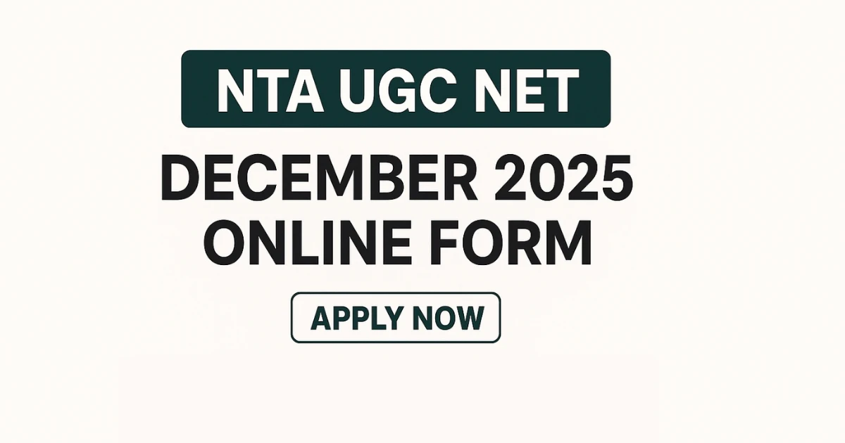 NTA UGC NET December 2025 Online Form