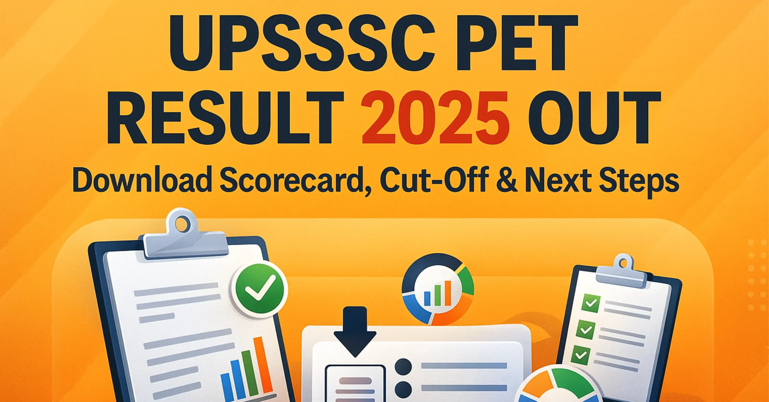 Read more about the article UPSSSC PET Result 2025 OUT Download Scorecard