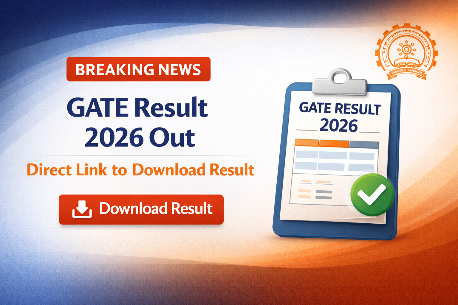 GATE Result 2026 Out: Direct Link to Download Result