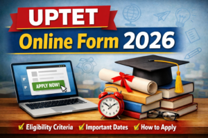 Read more about the article UPTET Online Form 2026: Last Date 26 April