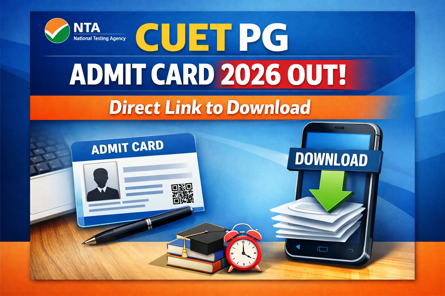 NTA CUET PG Admit Card 2026 Out: Direct Link to Download 