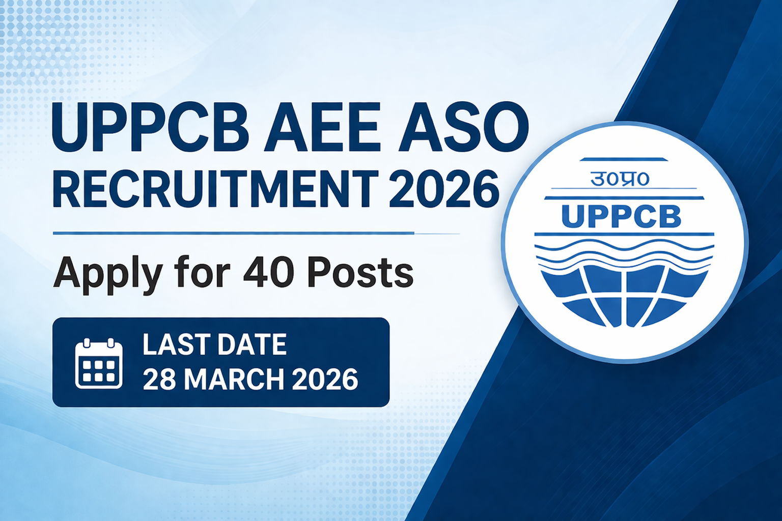 UPPCB AEE ASO Recruitment 2026: Apply for 40 Posts, Last Date 28 March