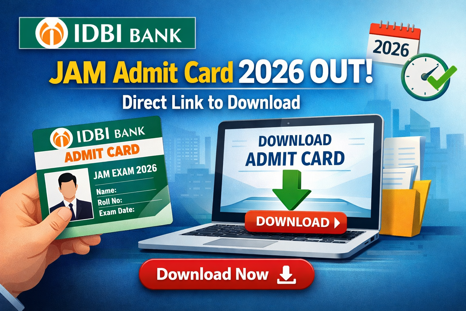 Read more about the article IDBI Bank JAM Admit Card 2026 Out: Direct Link to Download